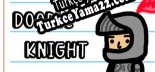 Doodle Knight Türkçe yama Yaması + Metin