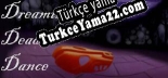 Türkçe yama için Dreaming Dead Dance
