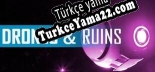 Türkçe yama DRONES AND RUINS