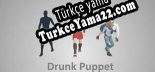 Drunk Puppet Türkçe yama Yaması + Metin