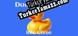 Ducky Clicker Idle Game Türkçe yama