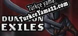 Türkçe yama için Dungeon Exiles