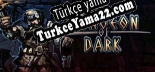 Oyun için Türkçe yama Dungeon Of Dark