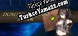 Türkçe yama için DUNGEON WALK3－奇妙な狂闘－