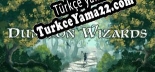 Dungeon Wizards Türkçe yama