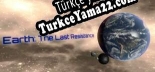 Earth The Last Resistance Türkçe yama Yaması + Metin