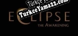 Eclipse The Awakening Türkçe yama Yaması + Metin