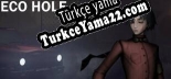 ECO HOLE Türkçe yama Yaması + Metin