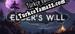 Oyun için Türkçe yama Elders Will