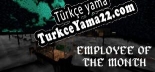 Türkçe yama için Employee of The Month