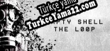 EMPTY SHELL THE LOOP Türkçe yama Yaması + Metin