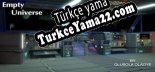 Türkçe yama için Empty Universe