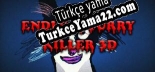 Türkçe yama için Endless Furry Killer 3D