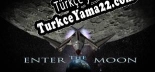 Enter The Moon Türkçe yama