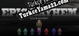 Türkçe yama için Epic Mayhem