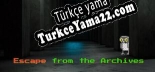 Türkçe yama Escape from the Archives