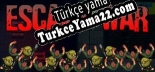 Türkçe yama için Escape War