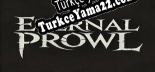 Eternal Prowl Türkçe seslendirme + altyazı