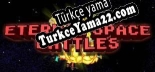 Eternal Space Battles Türkçe yama
