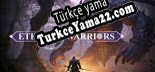 Türkçe yama Eternal Warriors