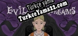 Türkçe yama için Evil Dreams