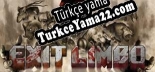 Oyun için Türkçe yama Exit Limbo Opening