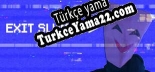 Exit Slum 11 Türkçe yama Yaması + Metin