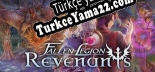 Türkçe yama Fallen Legion Revenants