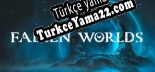 Fallen Worlds Türkçe seslendirme + altyazı