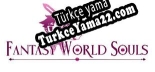 Türkçe yama Fantasy World Souls