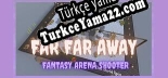 Türkçe yama Far Far Away