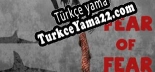 Oyun için Türkçe yama Fear of Fear
