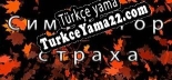 Fear Simulator Türkçe yama Yaması + Metin