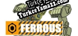 Ferrous Digital Edition Türkçe yama Yaması + Metin