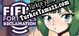 Türkçe yama için FiFIs Fortunes Reclamation