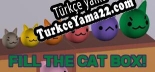 Türkçe yama için Fill the Cat Box