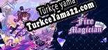 Türkçe yama Fire Magician Arcana