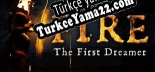 Türkçe yama FIRE The First Dreamer