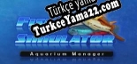 Fish Simulator Aquarium Manager Türkçe seslendirme + altyazı