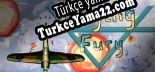Oyun için Türkçe yama Flying Fury