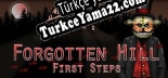 Forgotten Hill First Steps Türkçe yama