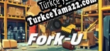 Fork-U Forklift Simulator Türkçe yama