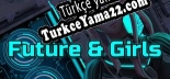 Oyun için Türkçe yama Future  Girls