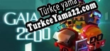 Oyun için Türkçe yama GAIA 2200