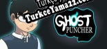 Oyun için Türkçe yama Ghost Puncher