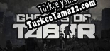 Ghosts of Tabor Türkçe seslendirme + altyazı
