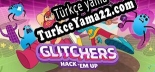 Glitchers Hack em Up Türkçe yama Yaması + Metin