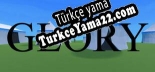 Türkçe yama Glory