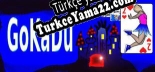 Oyun için Türkçe yama GoKaDu