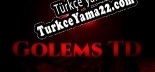 Golems TD Türkçe yama
